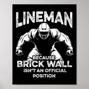 American Football Lineman Brick Wall Zitat M Poster