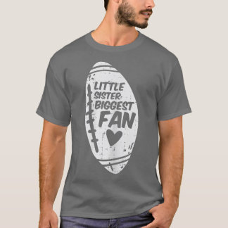 American Football Little Sister Biggest Fan Family T-Shirt