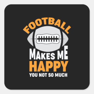 American Football macht mich glücklich Quadratischer Aufkleber