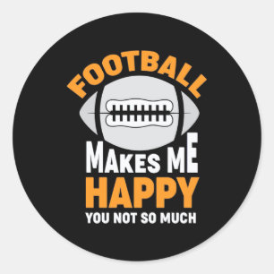 American Football macht mich glücklich Runder Aufkleber