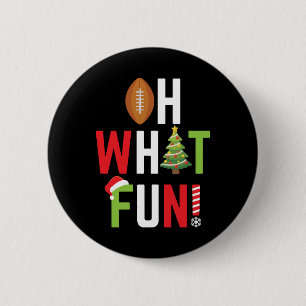 American Football Oh What Fun Holiday Christmas Button