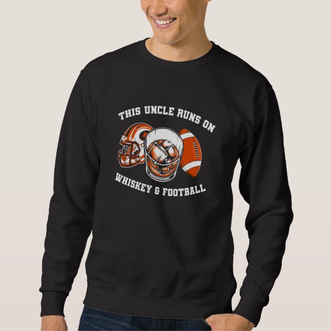 American Football Whiskey Footballer Player Footba Sweatshirt (Vorderseite)