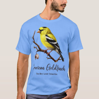 American Goldfinch The Bird Lover Collection TShir T-Shirt