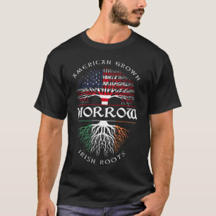 American Grown Irish Roots MORROW Irish Name T-Shirt