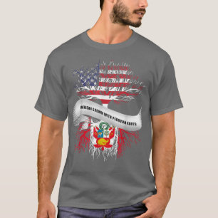 American Grown mit peruanischen Roots Peru Flag T- T-Shirt