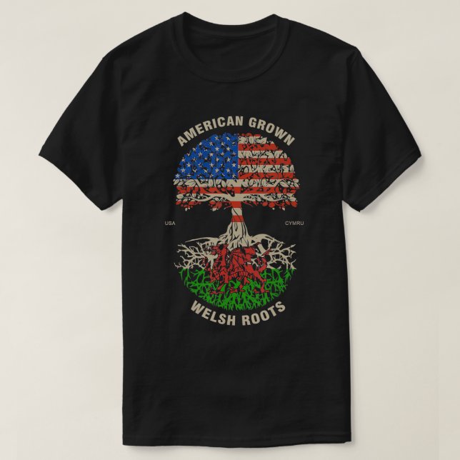 American Grown Welsh Roots Wales Flag T-Shirt (Design vorne)