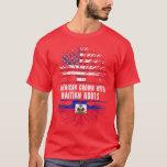 American Grown with Haitian Roots USA Flag Haiti T-Shirt<br><div class="desc">American Grown with Haitian Roots USA Flag Haiti .</div>