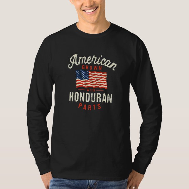 American Grown with Honduran Parts Patriotic Natio T-Shirt (Vorderseite)