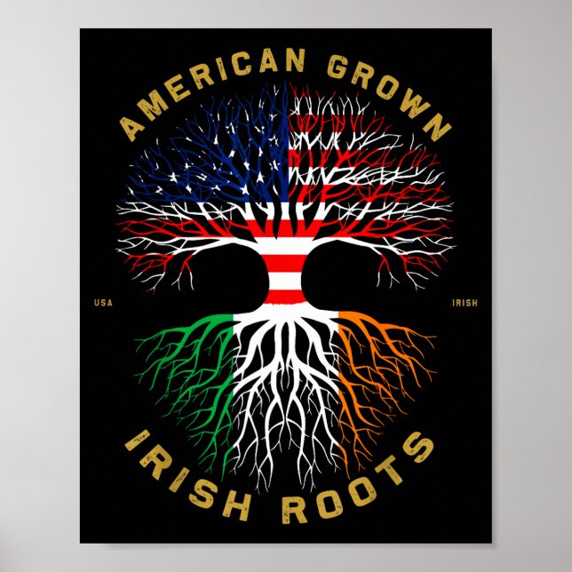 American Grown With Irish Roots Tree Usa Ireland F Poster (Vorne)