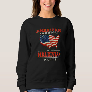 American Grown with Maldivian Parts Patriotic Mald Sweatshirt