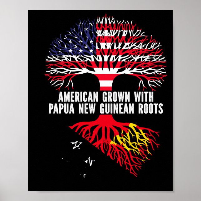 American Grown With Papua New Guinean Roots Usa  Poster (Vorne)