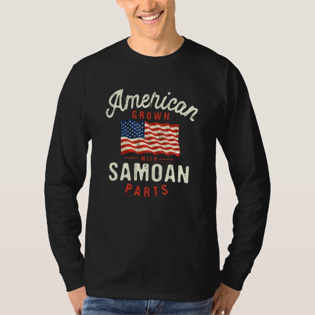American Grown with Samoan Parts Patriotic Nationa T-Shirt (Vorderseite)