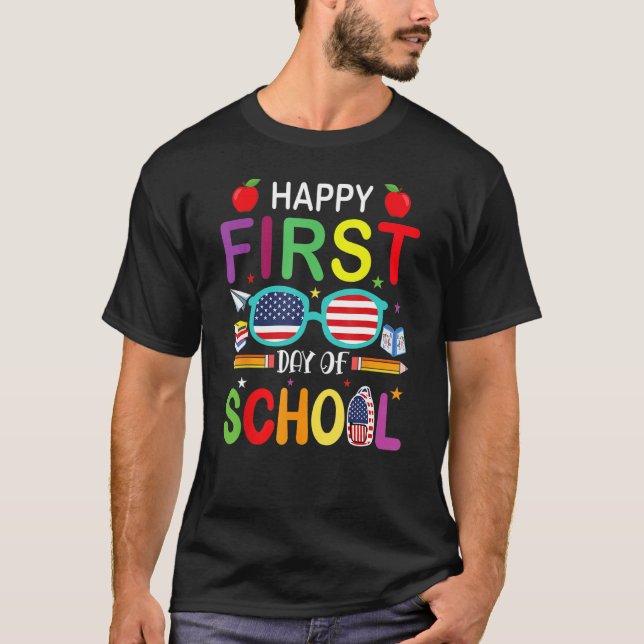 American Happy First Day Of School Back To School  T-Shirt (Vorderseite)