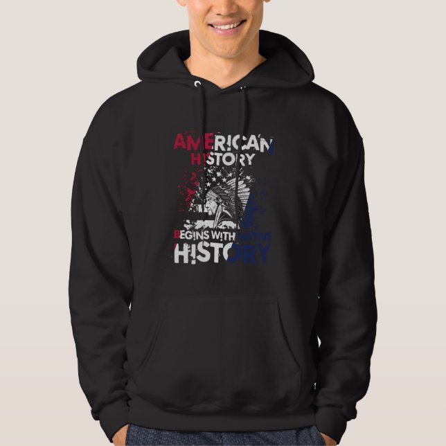 American History Begins With Native History Hoodie (Vorderseite)