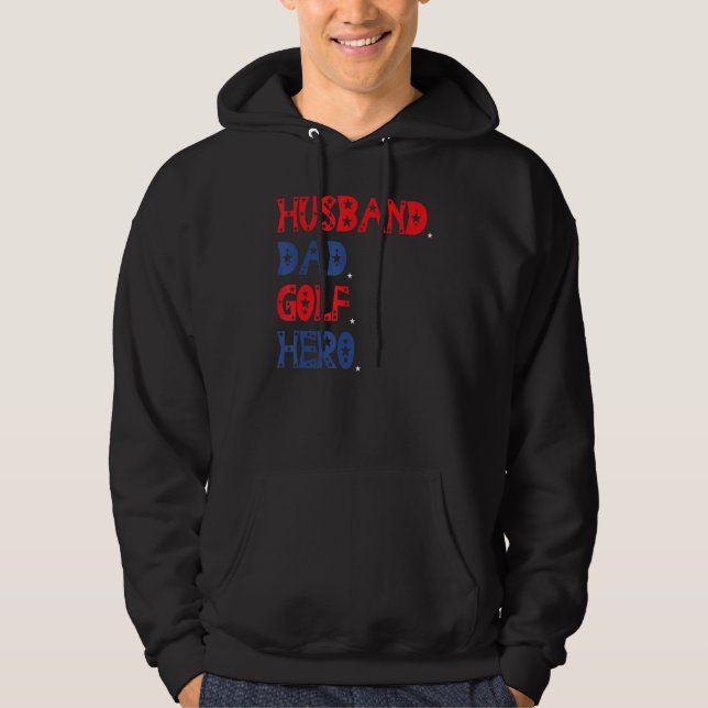 American Husband Dad Golf Hero Father s Day Hoodie (Vorderseite)