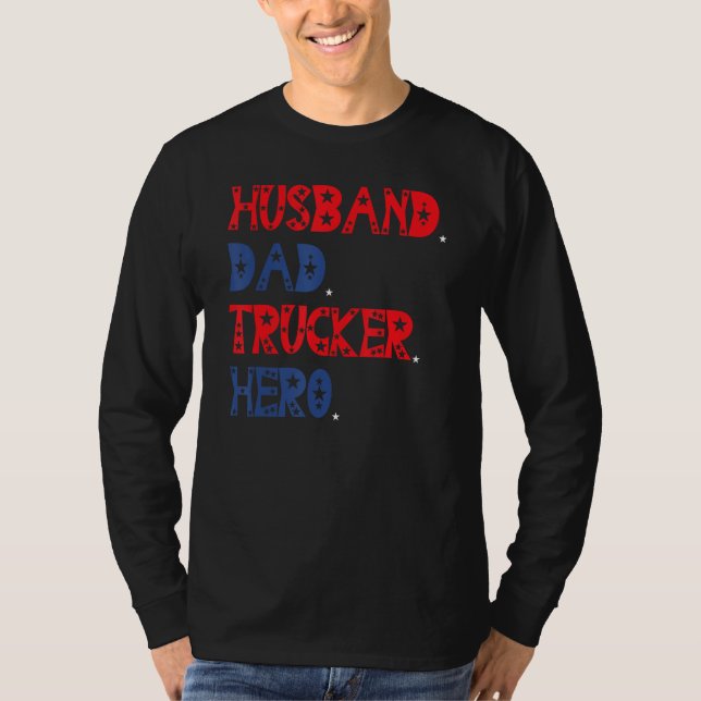 American Husband Dad Trucker Hero Father s Day T-Shirt (Vorderseite)