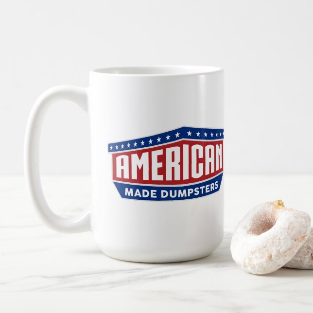 American Made Dumpsters Tasse (15 Ouce) (Mit Donut)