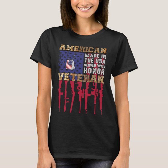 American Made In The USA Served With Honor Veteran T-Shirt (Vorderseite)
