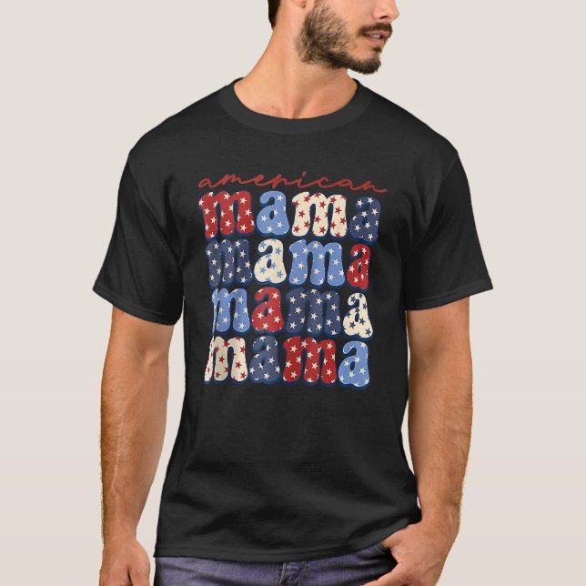 American Mama  4th Of July USA Patriotic America M T-Shirt (Vorderseite)