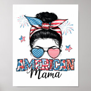American Mama Messy Bun Patriotic 4. Juli Moth Poster