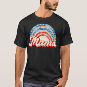 American Mama Rainbow American Flag Patriotic 4. T-Shirt