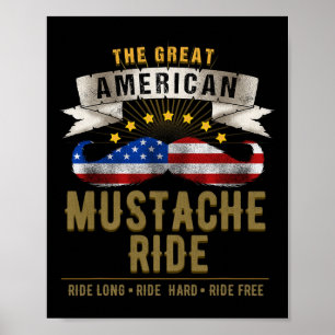 American Mustache Ride 4. Juli für Patriotic B Poster