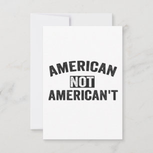 American Not American nicht Funny Patriotic 4. Jul Dankeskarte