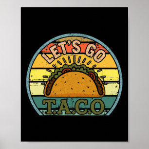 American Patriot T-Shirt Funny Let's Go Taco Women Poster