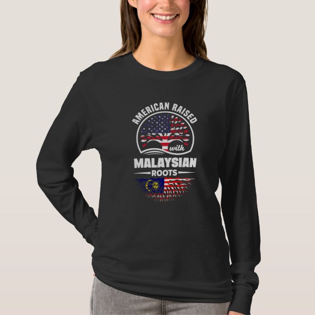 American Raised With Malaysian Roots Malaysia Mala T-Shirt (Vorderseite)