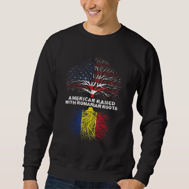 American Raised With Romanian Roots Sweatshirt (Vorderseite)
