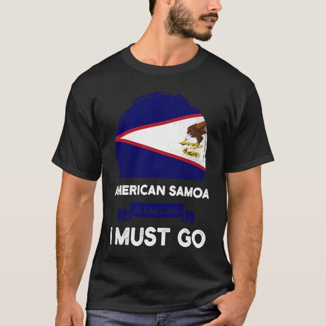 American Samoa Is Calling I Must Go Samoan Flag He T-Shirt (Vorderseite)