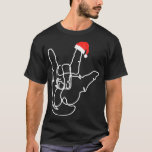 American Sign Language ASL Love Christmas  T-Shirt<br><div class="desc">American Sign Language ASL Love Christmas .trendy, cute, cool, popular, birthday, gift idea, retro, space, yellow, aesthetic, art, astronaut, cats, funny, gift, eme, party, present (gift), travel, vintage, vsco, yet Yeeted, 1998, 1998 limited edition, 2020, 2021, 80s, 80s, s Party, 90s, 90s Party, Aircraft, Airplane, Tier, Lover, Animals, Apple, Astronauts,...</div>