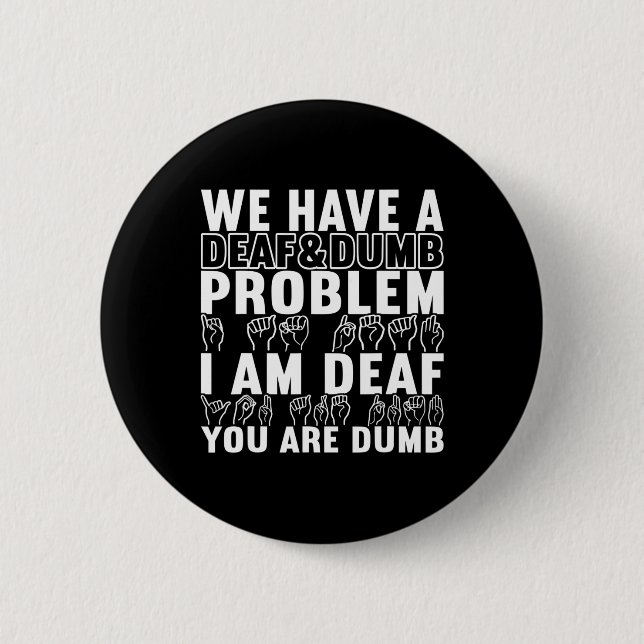 American Sign Language Deaf Awareness 20 Button (Vorderseite)