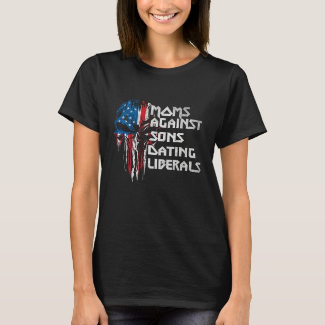 American Skull Costume Mom Against Sons Dating Lib T-Shirt (Vorderseite)