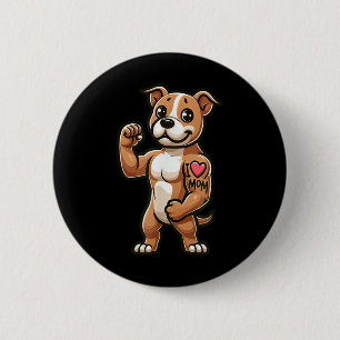 American Staffordshire Terrier I Liebe Mama Funny Button