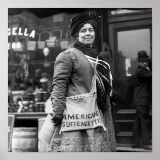 American Suffragette, Anfang des 19. Jahrhunderts Poster