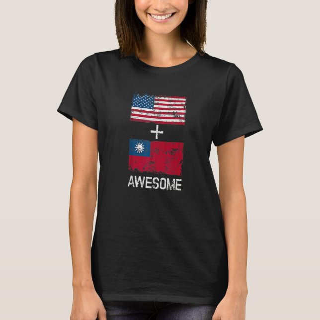 American + Taiwanese Awesome Usa And Taiwan Flags  T-Shirt (Vorderseite)