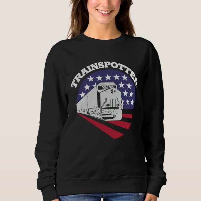 American Trainspotter Train America Trainspotting  Sweatshirt (Vorderseite)