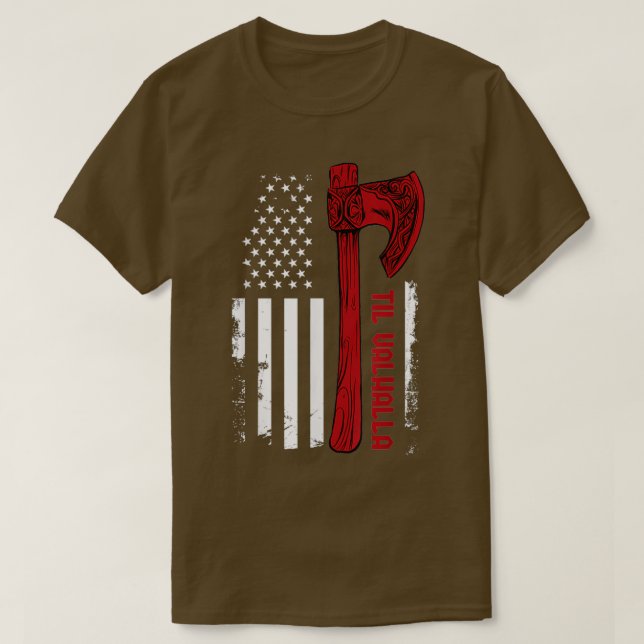 American Viking Ax Flag Til Valhalla Norse Mythol T-Shirt (Design vorne)