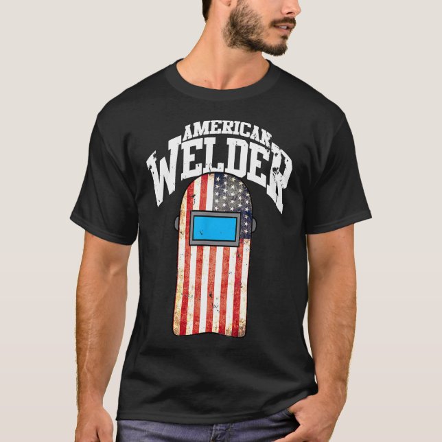 American Welder US Flag Welding Hood Gift T-Shirt (Vorderseite)
