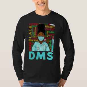 American Women Black Dms Nurse Black History T-Shirt