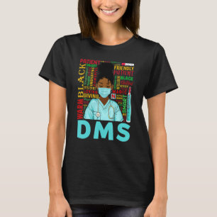 American Women Black Dms Nurse Black History T-Shirt