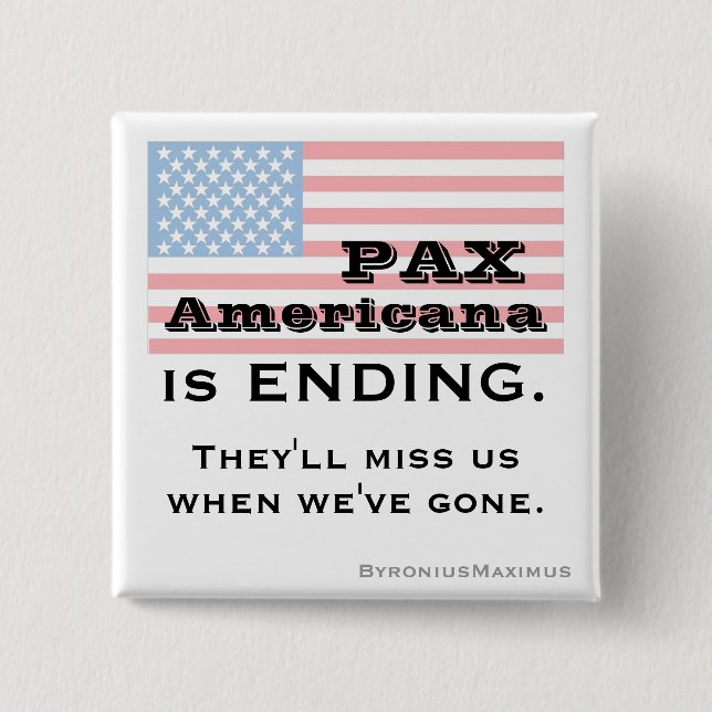 AMERICANA Pax BEENDET Button (Vorderseite)