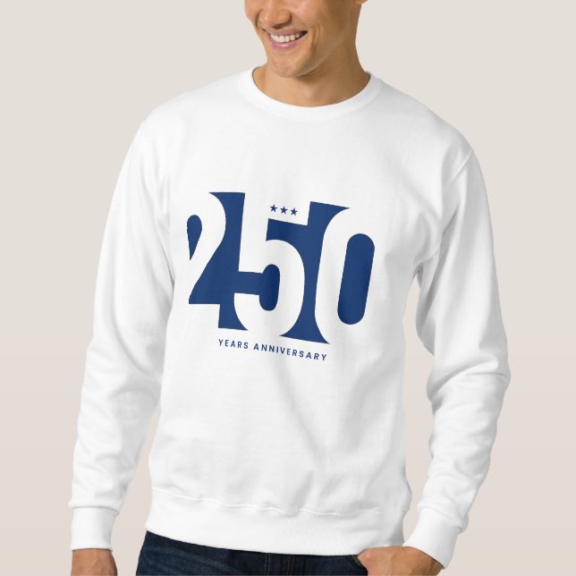 America's 250th Anniversary Sweatshirt (Vorderseite)