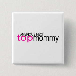 Americas Next Top Mommy Button
