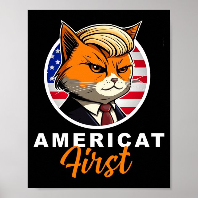 Americat First Funny Patriot America Cats Presiden Poster (Vorne)