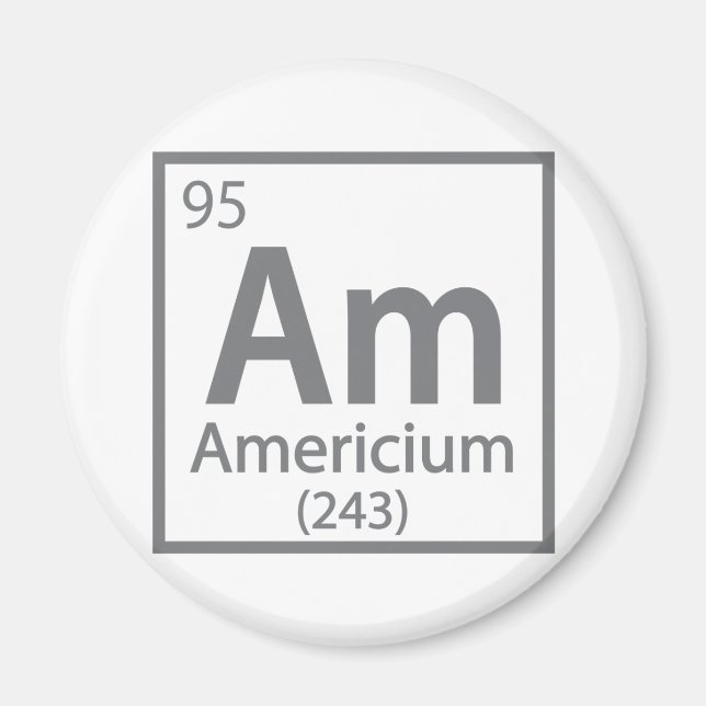 Americium - American Science Periodic Table Magnet (Vorne)