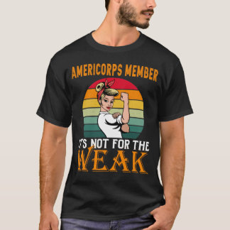 AmeriCorps-Mitglied ist für die Schwäche T-Shirt