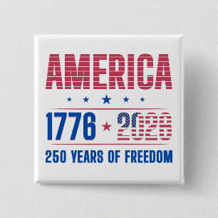 AMERIKA 1776 2026 250 Jahre Freiheit Button