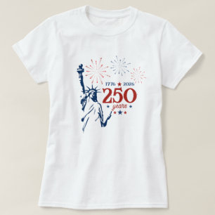 Amerika 1776 - 2026 250 Jahre Statue of Liberty T-Shirt
